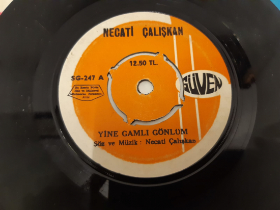 GÜVEN PLAK NECATİ ÇALIŞKAN ÖLSEM DE SEVECEĞİM . YİNE GAMLI GÖNLÜM 45 LİK YERLİ PLAK