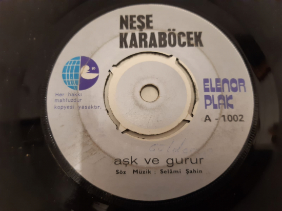 NEŞE KARA BÖCEK GURBET , AŞK VE GURUR 45 LİK YERLİ PLAK