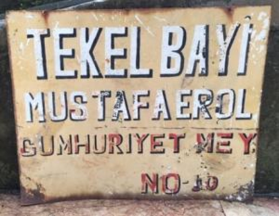 TEKEL BAYİ MUSTAFA EROL CUMHURİYET MEY NO : 10 TABELA