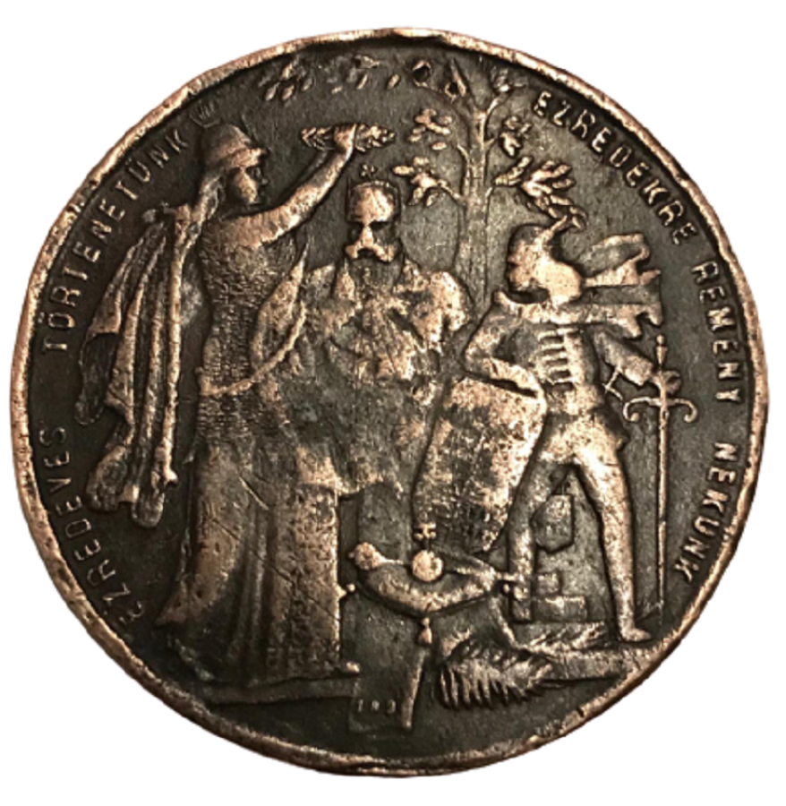 MACAR İMPARATÖRLÜGÜ EZREDEVES TORTENETÜNK EZREDEKRE REMENY NEKÜNK 1896. MEDAL BRONZ